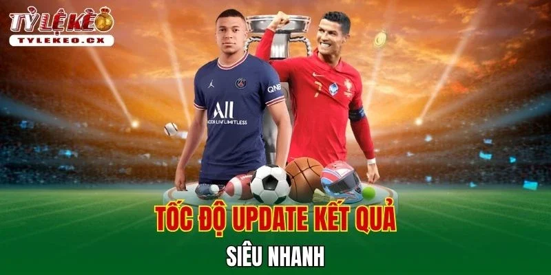 Tỷ Lệ Kèo 37 Tốc độ update kết quả siêu nhanh